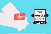 Muscle Locker Gift Card